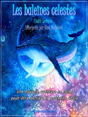 cover image of Les Baleines célestes